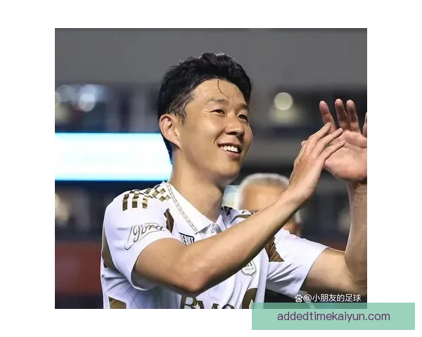 孙兴慜在舆论压力下的态度展现出坚定与成熟的心理素质