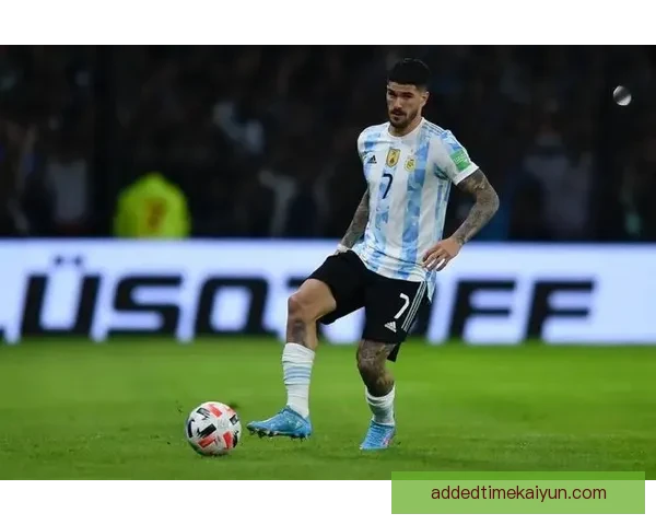 德保罗与梅西紧密合作表现稳健，助力阿根廷国家队持续提升竞争力